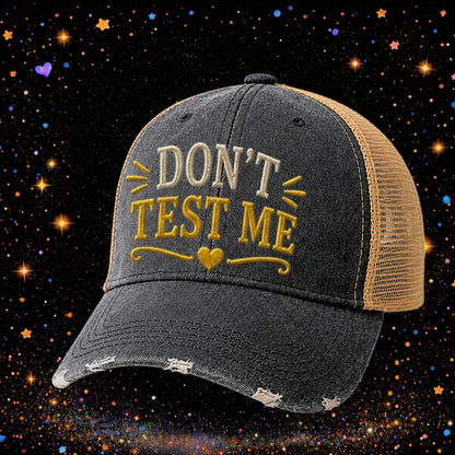 Don’t Test Me | Embroidered Trucker Hat | Snapback Cap | Unisex | Funny
