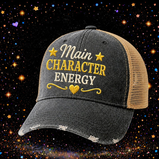 Main Character Energy | Embroidered Trucker Hat | Snapback Cap | Sarcastic