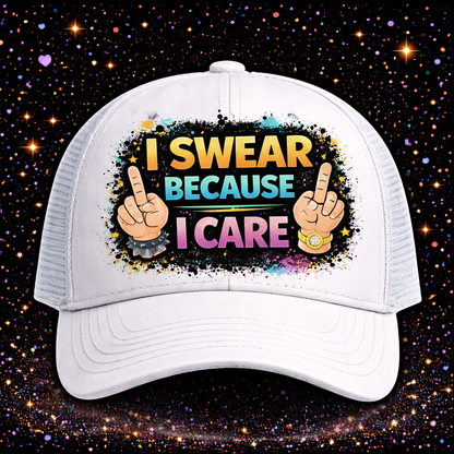 I Swear Because I Care Digital Download | Sublimation & DTF PNG | Instant Download | Funny | Sarcastic