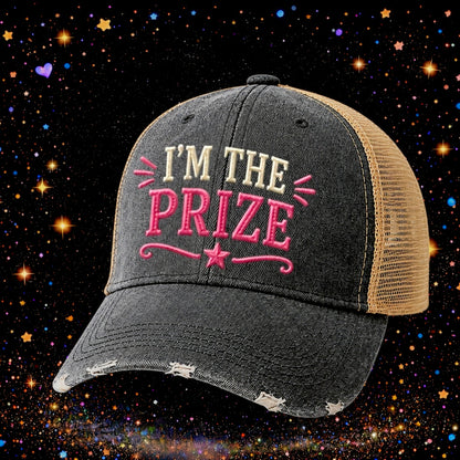I’m The Prize | Embroidered Trucker Hat | Snapback Cap | Unisex | Funny