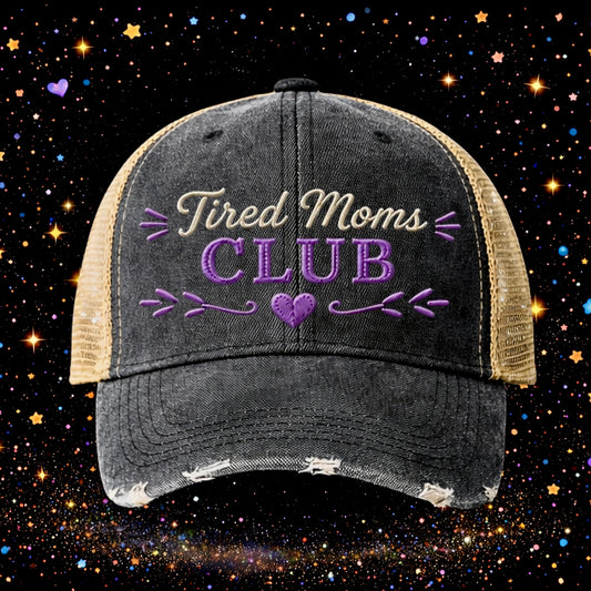 Tired Moms Club | Embroidered Trucker Hat | Snapback Cap | Unisex