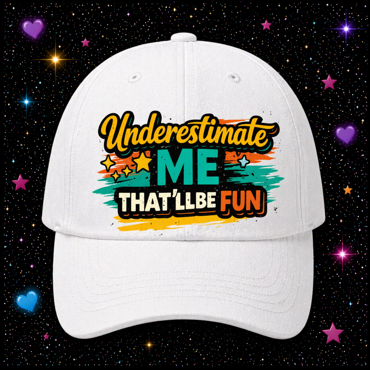 Underestimate Me That’ll Be Fun | Sublimation & DTF PNG | Instant Download | Funny | Sarcastic