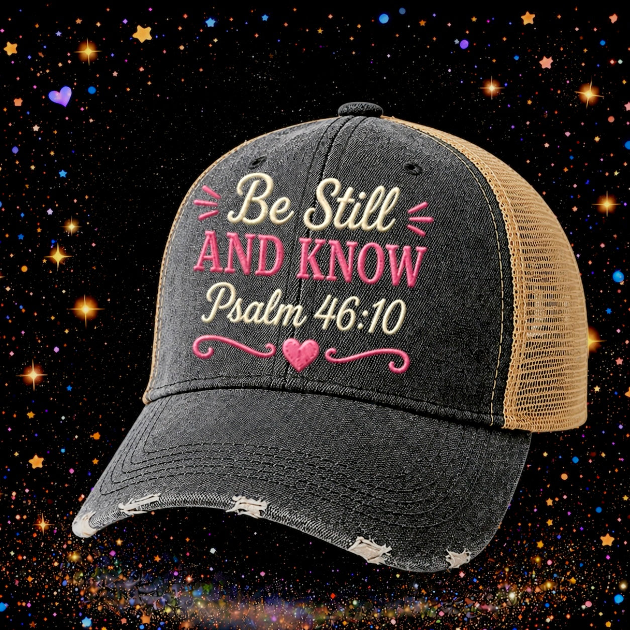 Be Still And Know Psalm 46:10 | Embroidered Trucker Hat | Snapback Cap