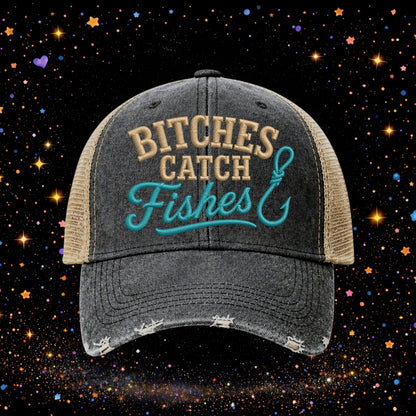Bitches Catch Fishes | Embroidered Trucker Hat | Snapback | Summer | Baseball Cap