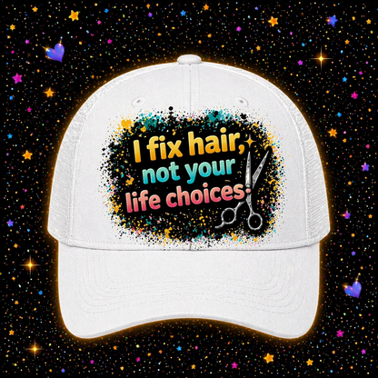 I Fix Hair Not Your Life Choices Digital Download | Sublimation & DTF PNG | Instant Download | Funny | Sarcastic | Hair Stylist | Salon