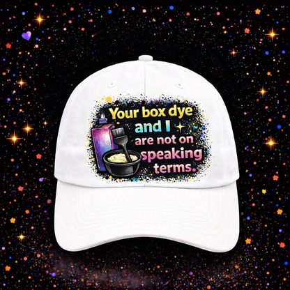 Your Box Dye And I Are Not On Speaking Terms Digital Download | Sublimation & DTF PNG | Instant Download | Funny | Sarcastic | Hair Stylist | Salon