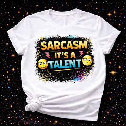 Sarcasm It’s A Talent | Sublimation & DTF PNG | Instant Download | Funny | Sarcastic