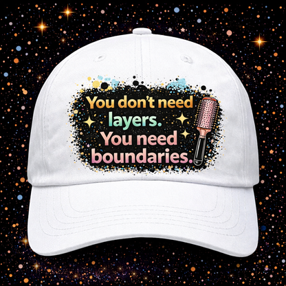 You Don’t Need Layers You Need Boundaries Digital Download | Sublimation & DTF PNG | Instant Download | Funny | Sarcastic | Hair Stylist | Salon