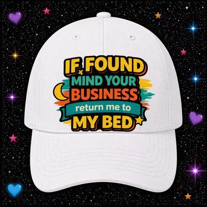 If Found Mind Your Business Return Me To My Bed | Sublimation & DTF PNG | Instant Download | Funny | Sarcastic