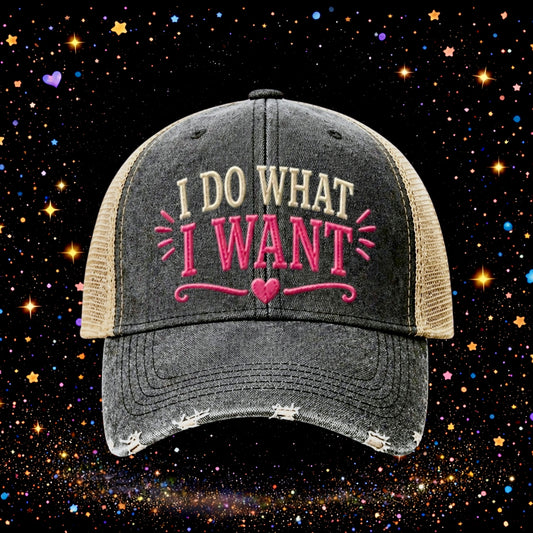 I Do What I Want | Embroidered Trucker Hat | Snapback Cap | Unisex | Funny