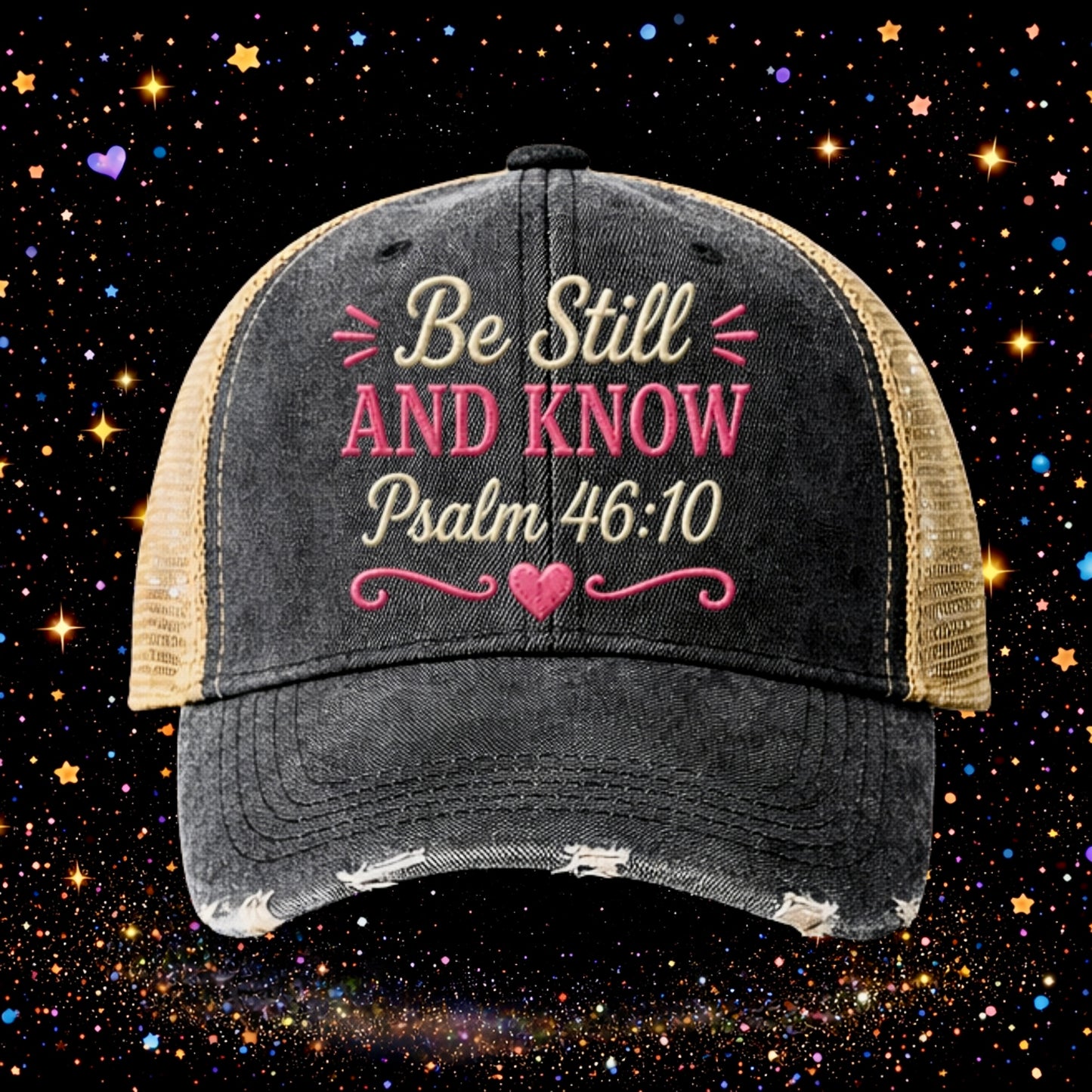 Be Still And Know Psalm 46:10 | Embroidered Trucker Hat | Snapback Cap