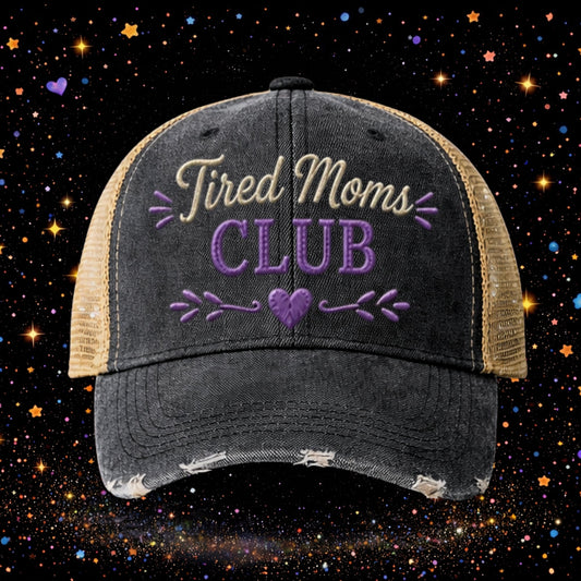 Tired Moms Club | Embroidered Trucker Hat | Snapback Cap | Unisex