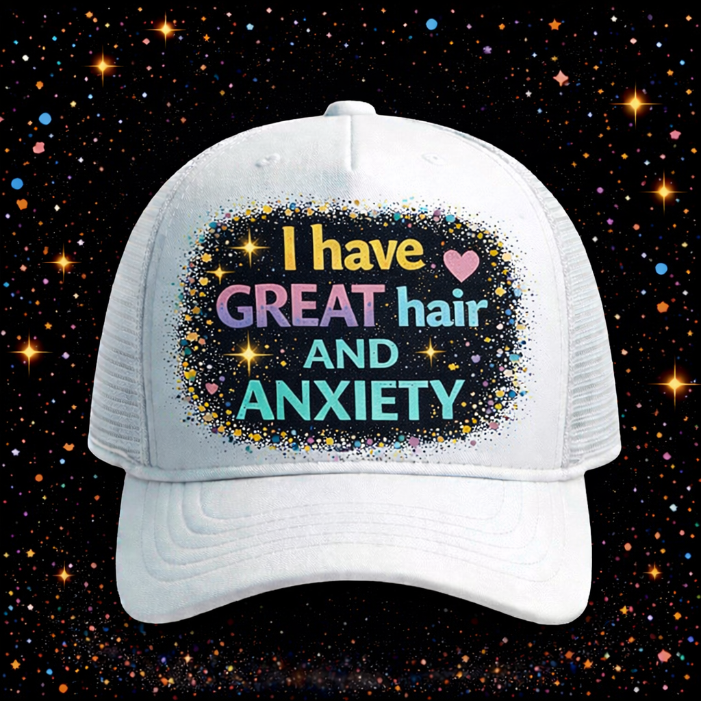 I Have Great Hair And Anxiety Digital Download | Sublimation & DTF PNG | Instant Download | Funny | Sarcastic | Hair Stylist | Salon